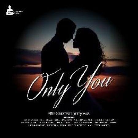 The Greatest Love Songs - Only You - Vinile LP