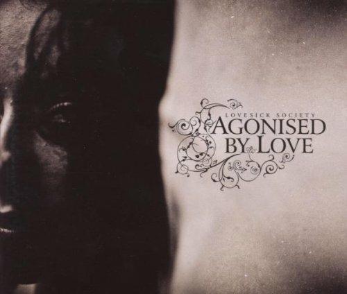 Lovesick Society - CD Audio di Agonised By Love