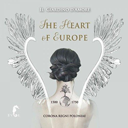 Heart Of Europe - CD Audio di Il Giardino D'Amore