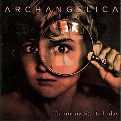 Tomorrow Starts Today - CD Audio di Archangelica