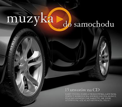 Muzyka - Do Samochodu - CD Audio