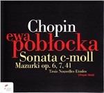 Sonata op.4 - Mazurke op.6, op.7, op.41 - Tre nuovi studi