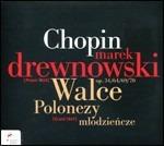 Valzer - Polacche - CD Audio di Frederic Chopin,Marek Drewnowski