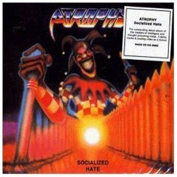 Socialized Hate - CD Audio di Atrophy