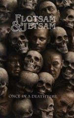 Flotsam & Jetsam. Once In A Deathtime (DVD)