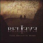 This Bread Is Mine - CD Audio di Believe