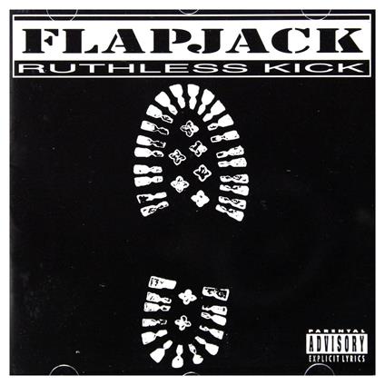 Ruthless Kick - CD Audio di Flapjack