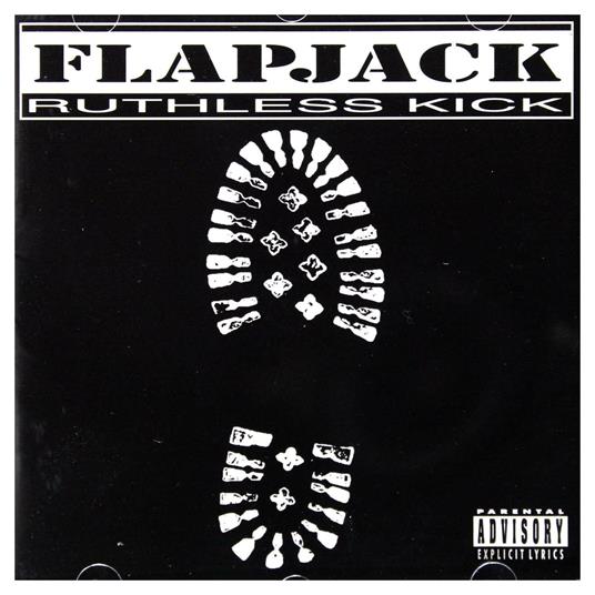 Ruthless Kick - CD Audio di Flapjack