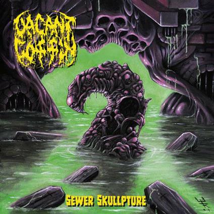 Sewer Skullpture - CD Audio di Vacant Coffin