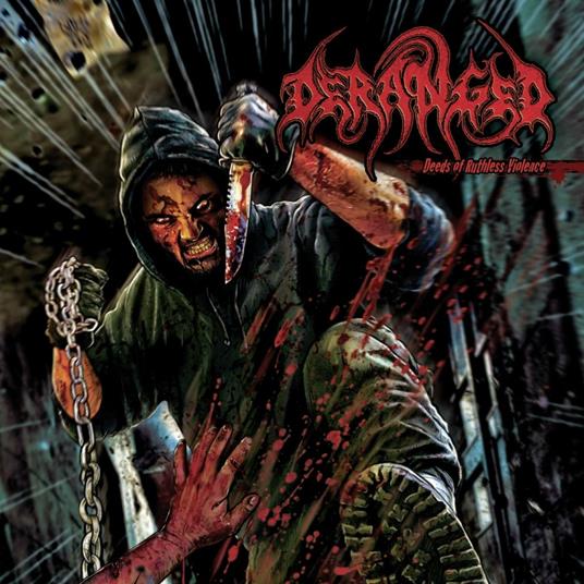 Deeds of Ruthless Violence - Vinile LP di Deranged