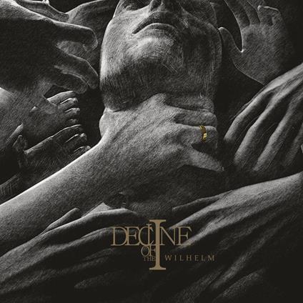 Wilhelm - Vinile LP di Decline of the I