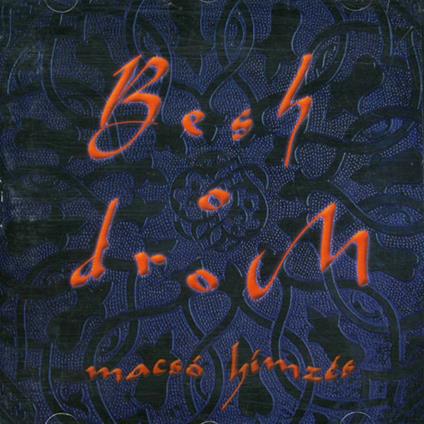 Macho Embroidery - CD Audio di Besh O Drom