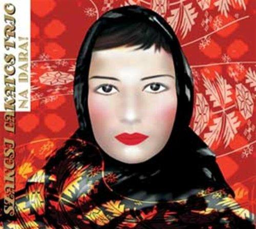 Na Dara! - CD Audio di Bela Szakcsi Lakatos