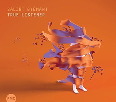 True Listener - CD Audio di Balint Gyemant