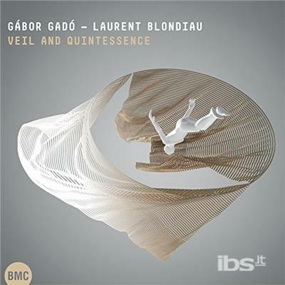 Veil And Quintessence - CD Audio di Gabor Gado