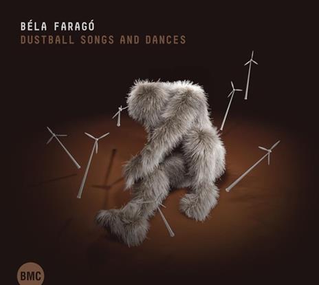 Dustball Songs and Dances - CD Audio di Bela Farago