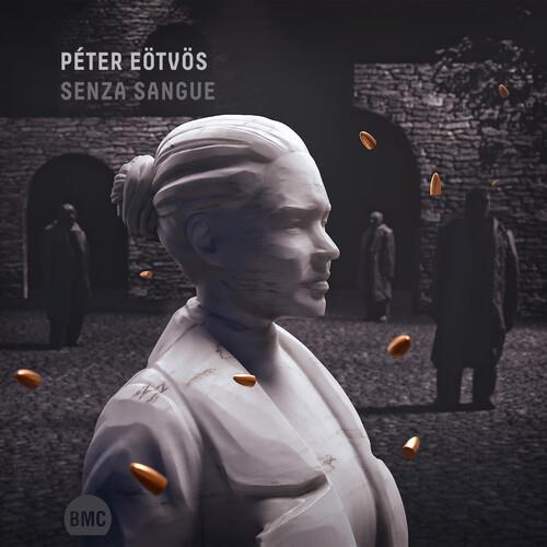 Senza Sangue - CD Audio di Peter Eötvös