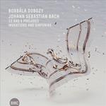 12 & 6 Preludes, Inventions & Sinfonias