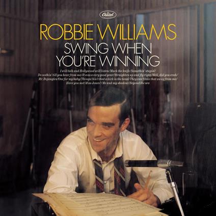 Swing When You're Winning - CD Audio di Robbie Williams