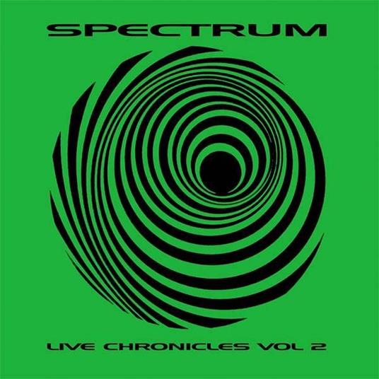 Live Chronicles Vol.2 - CD Audio di Spectrum
