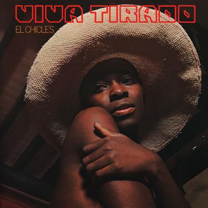 Viva Tirado - CD Audio di El Chicles