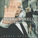 Swingin' parte seconda - CD Audio di Johnny Dorelli
