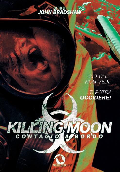 Killing Moon - Contagio A Bordo di John Bradshaw - DVD