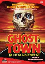 Ghost Town - La Città Maledetta (DVD)