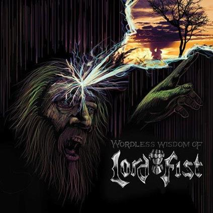 Wordless Wisdom Of Lord Fist - Vinile LP di Lord Fist