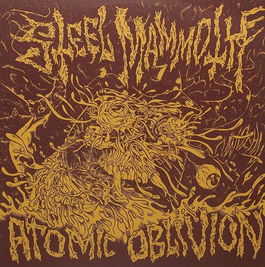 Atomic Oblivion - Vinile LP di Steel Mammoth