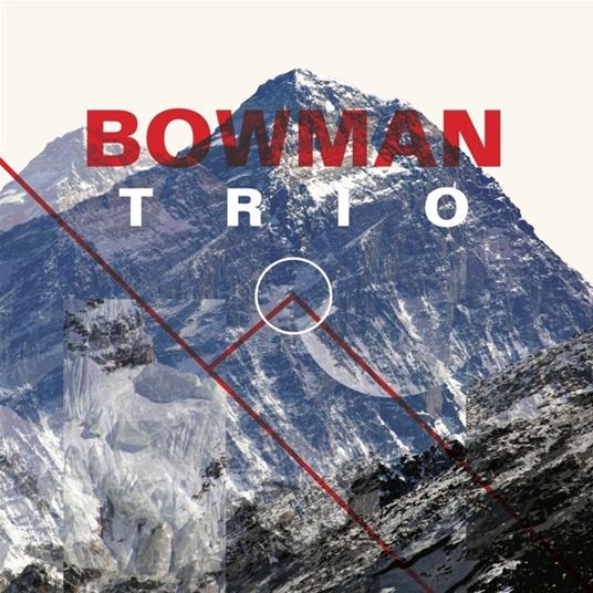 Bowman Trio - CD Audio di Bowman Trio