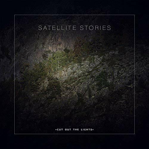 Cut Out The Lights - CD Audio di Satellite Stories