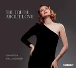 Lida Antola / Kirill Kozlovski - The Truth About Love