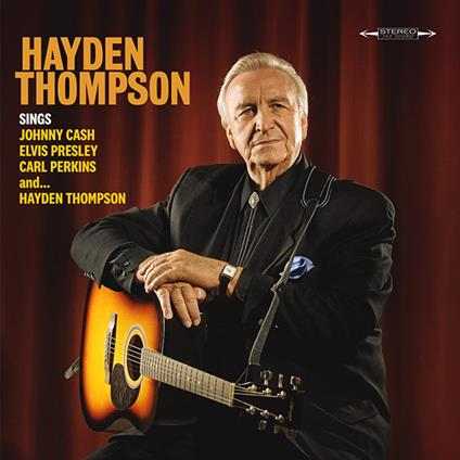 Sings Johnny Cash, Elvis Presley, Carl Perkins... - CD Audio di Hayden Thompson