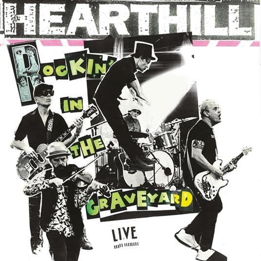 Rockin' In The Graveyard - CD Audio di Hearthill