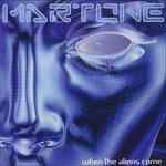 When the Aliens Some - CD Audio di Dave Martone
