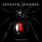 The Great Escape - CD Audio di Seventh Wonder