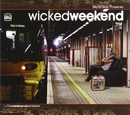 Wicked Weekend vol.2 - CD Audio
