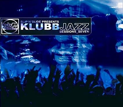 Klubbjazz Sessions Seven - CD Audio