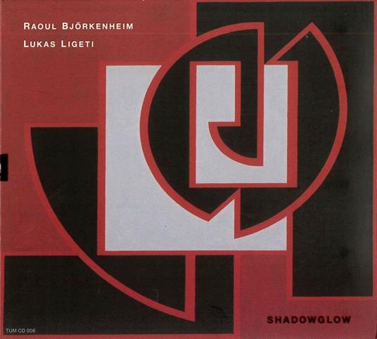 Shadowglow - CD Audio di Lukas Ligeti,Raoul Björkenheim