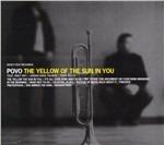 The Yellow of the Sun in You