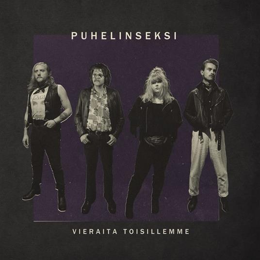 Vieraita Toisillemme - Vinile LP di Puhelinseksi