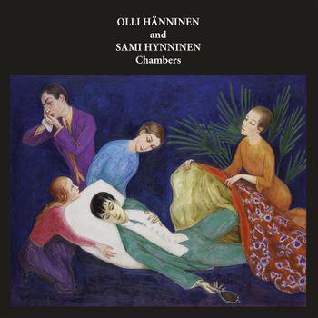 Chambers - Vinile LP di Olli Hänninen