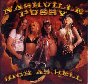 High As Hell - Vinile LP di Nashville Pussy