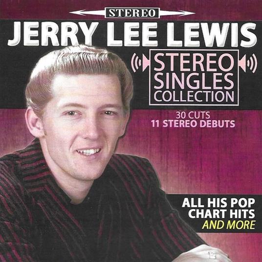 Stereo Singles Collection - CD Audio di Jerry Lee Lewis