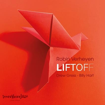 Liftoff (LP) - Vinile LP di Robin Verheyen