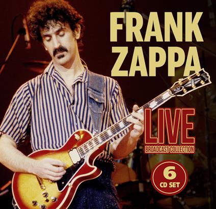 Live Broadcast Collection - CD Audio di Frank Zappa