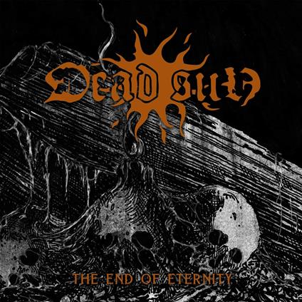 The End of Eternity - CD Audio di Dead Sun