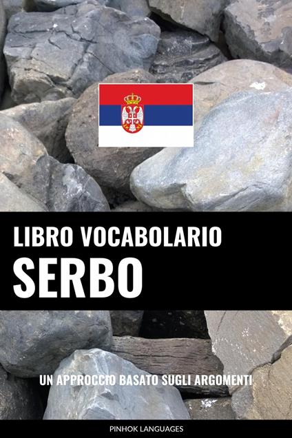 Libro Vocabolario Serbo - Pinhok Languages - ebook