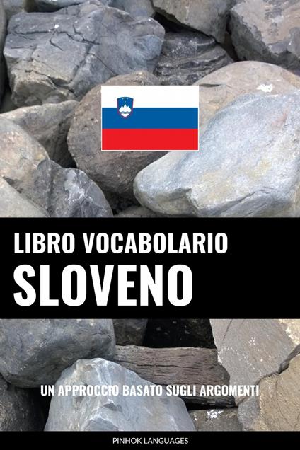 Libro Vocabolario Sloveno - Pinhok Languages - ebook